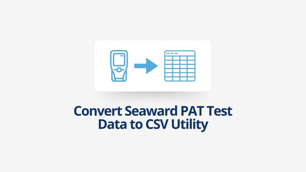 Convert Seaward PAT Test Data to CSV Utility | Hirehop